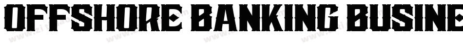 Offshore Banking Business字体转换
